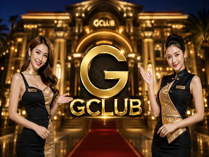 GClub คาสิโนออนไลน์ที่นิยม เว็บเดิมพันที่มีทุกอย่างครบ